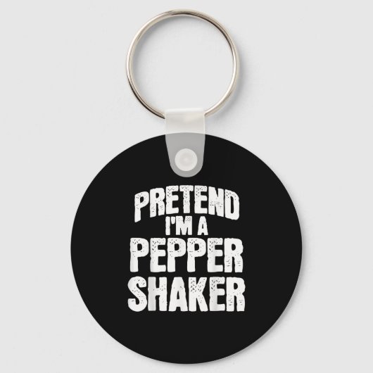 Pretend I'm Pepper Shaker Funny Matching Halloween Sleutelhanger (Voorkant)