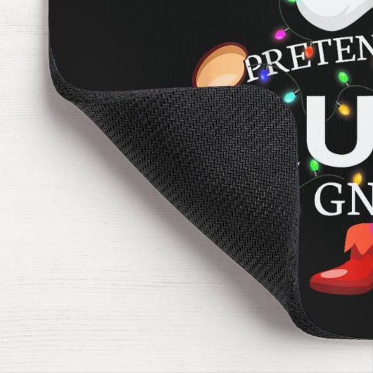 Pretend I'm The Queen Gnome Christmas Matching  Muismat (Hoek)