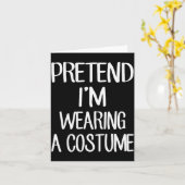 Pretend I'm Wearing A Costume Costume Family Lazy  Kaart (Gele Bloem)