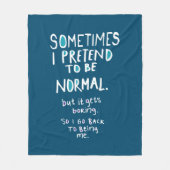 Pretend to be normal fleece deken (Voorkant)