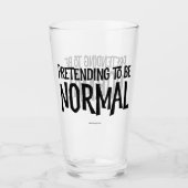 Pretending To Be Normal Glas (Voorkant)