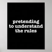 Pretending To Understand The Rules Funny Board Gam Poster (Voorkant)