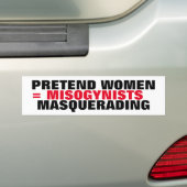 Pretensieve vrouwen zijn = het maskeren van de wis bumpersticker (Op auto)