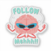 Pretentieloze sticker met leuke quote (Voorkant)