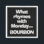 Pretentje met zwarte bourboncocktail servet<br><div class="desc">Wat rijmt op maandag... Zwarte en witte papieren cocktail servetten met pretentje bourbon zijn een leuk cadeau voor vrienden,  Vaderdag,  vrijgezellenfeest of vrijgezellenparty,  cadeau voor een nieuwe woning,  cadeau om de bar te vullen,  cadeau voor bruidsjonkers,  cadeau voor bruidsmeisjes,  cadeau idee voor getuige,  feestartikelen en meer.</div>