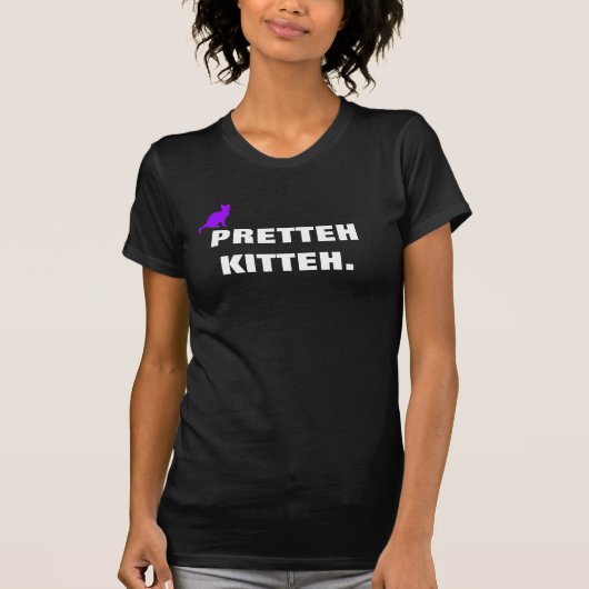 PRETTEH KittehT T-shirt (Voorkant)
