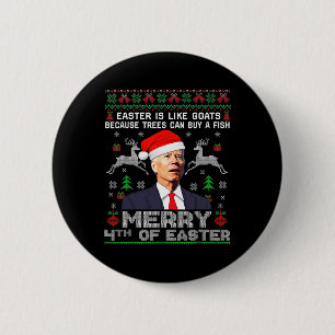 Prettig 4de Pasen Leuk Biden Lelijk Kerstmannen Ronde Button 5,7 Cm