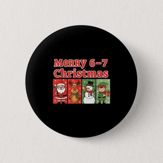 Prettig 6 7 Zes Zeven Meme Kerstmis Vrouwen Mannen Ronde Button 5,7 Cm (Voorkant)