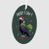 Prettig F-Caw-F Raven Grappig Kerst Kraai Sarcasme Ornament (voorkant)