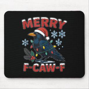 Prettig F-caw-f Raven Grappige Meme Kraai Kerstmis Muismat