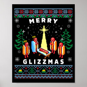 Prettig Glizzmas Grappige Lelijke Kersttrui Glizzy Poster