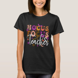 Prettig Halloween- Hocus Focus Leraar T-shirt