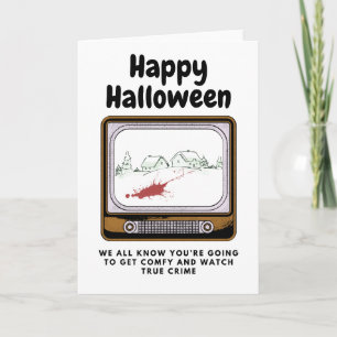 Prettig Halloween We weten dat je naar true crime Kaart