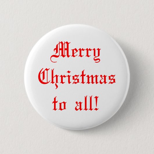 prettig kerstfeest aan iedereen ronde button 5,7 cm (Voorkant)