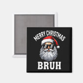 Prettig kerstfeest broer meme grappige uitdrukking magneet (Voorkant / Achterkant)