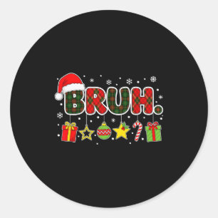 Prettig kerstfeest Bruh Bro Meme tieners jongens m Ronde Sticker