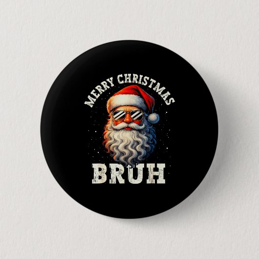 Prettig kerstfeest Bruh Funny Kerstman Retro Manne Ronde Button 5,7 Cm (Voorkant)