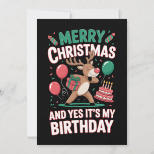 Prettig kerstfeest en ja, het is mijn verjaardag r kaart