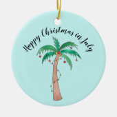 Prettig kerstfeest in juli keramisch ornament (Voorkant)