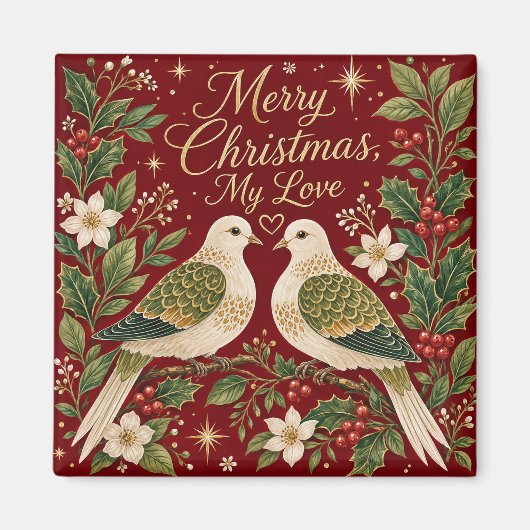 Prettig kerstfeest mijn liefde Tortelduiven Hulst Magneet (Voorkant)