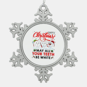 Prettig kerstfeest, mogen al je tanden wit zijn tin sneeuwvlok ornament