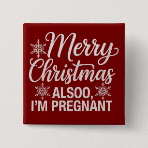 Prettig Kerstfeest Ook Ben Ik Zwanger Baby Aankond Vierkante Button 5,1 Cm