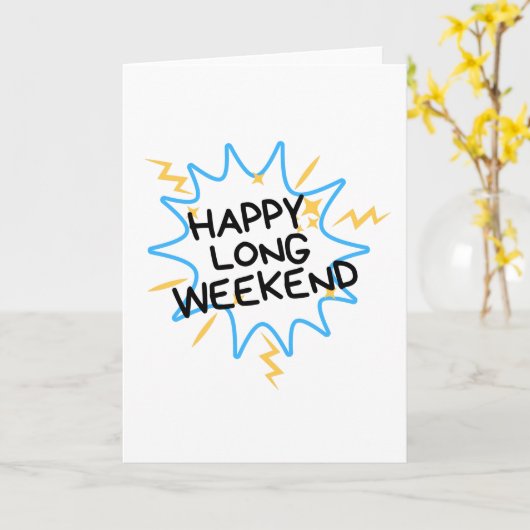 Prettig lang weekend kaart (Gele Bloem)