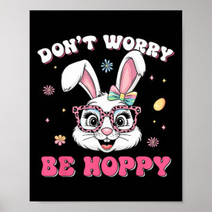 Prettig Pasen Groovy Bunny Face Geen zorgen wees H Poster