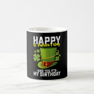 Prettig St. Patrick's Dag En Ja Het Is Mijn Verjaa Koffiemok