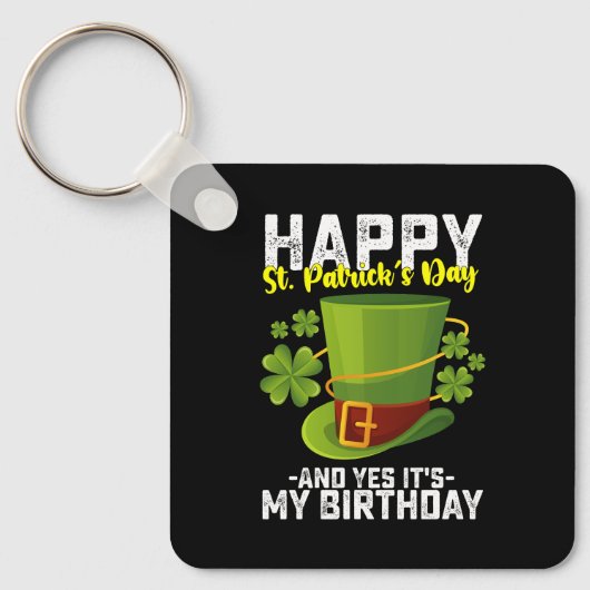 Prettig St. Patrick's Dag En Ja Het Is Mijn Verjaa Sleutelhanger (Voorkant)