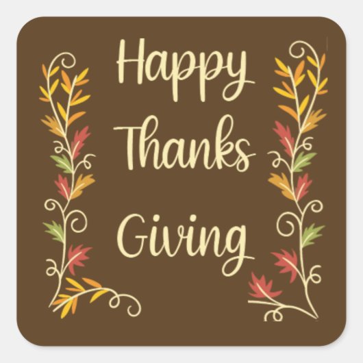 Prettig Thanksgiving - Bruin Thema Vierkante Sticker (Voorkant)