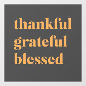 Prettig Thanksgiving-dag | Dankbaar Gezegend Raamsticker (Vel)