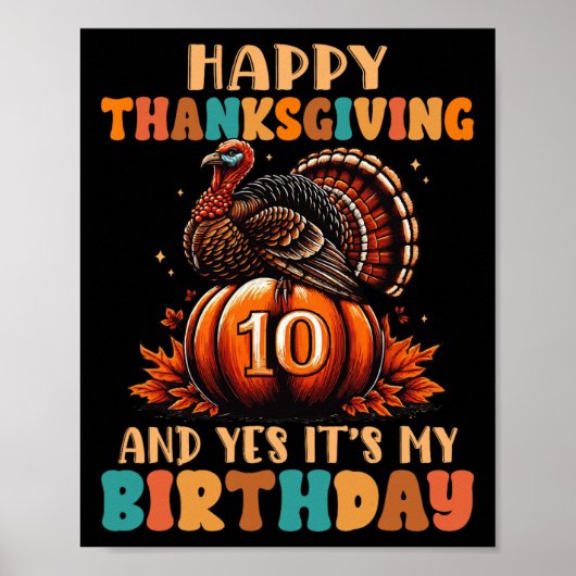 Prettig Thanksgiving En Ja Het Is Mijn 10e Verjaar Poster (Voorkant)