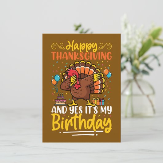 Prettig Thanksgiving En Ja Het Is Mijn Verjaardags (Staand voorkant)