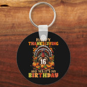 Prettig Thanksgiving En Ja Is Het Mijn 16e Verjaar Sleutelhanger (Voorkant)