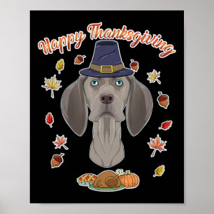 Prettig Thanksgiving ik hondenliefhebber ik Weimar Poster