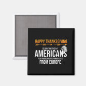 Prettig Thanksgiving, Native American Truth_ Ameri Magneet (Voorkant / Achterkant)