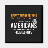 Prettig Thanksgiving, Native American Truth_ Ameri Magneet (Voorkant)
