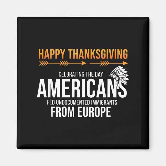 Prettig Thanksgiving, Native American Truth_ Ameri Magneet (Voorkant)