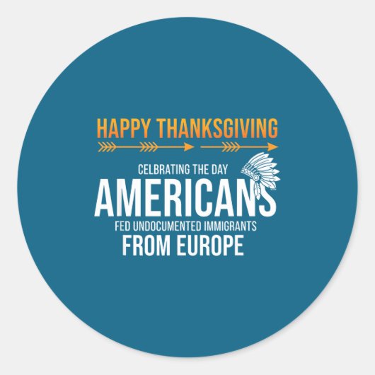 Prettig Thanksgiving, Native American Truth_ Ameri Ronde Sticker (Voorkant)