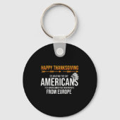 Prettig Thanksgiving, Native American Truth_ Ameri Sleutelhanger (Voorkant)