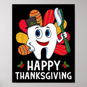 Prettig Thanksgiving Tandheelkundig Shirt Tanden T Poster