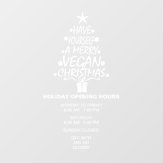 Prettig Vegan Kerstfeest, Openingstijden  Raamsticker (Vel)
