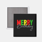 Prettig Verjaardag, Geboren Op Kerstdag  Magneet (Voorkant / Achterkant)