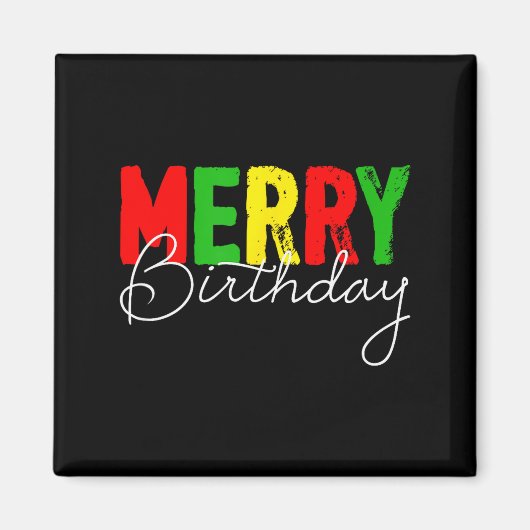 Prettig Verjaardag, Geboren Op Kerstdag  Magneet (Voorkant)