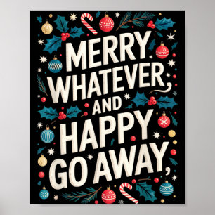 Prettig Wat Dan Ook En Gelukkig Ga Weg Kerst Morsi Poster
