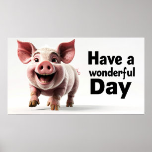 Prettige dag, blij varkentje, poster
