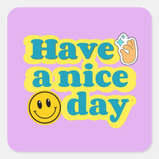 Prettige Dag - Schattig Smiley Positieve Quote Dec Vierkante Sticker