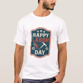 Prettige Dag van de Arbeid T-shirt (Voorkant)