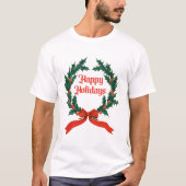 Prettige feestdagen  Holly Kerstkrans T-shirt (Voorkant)